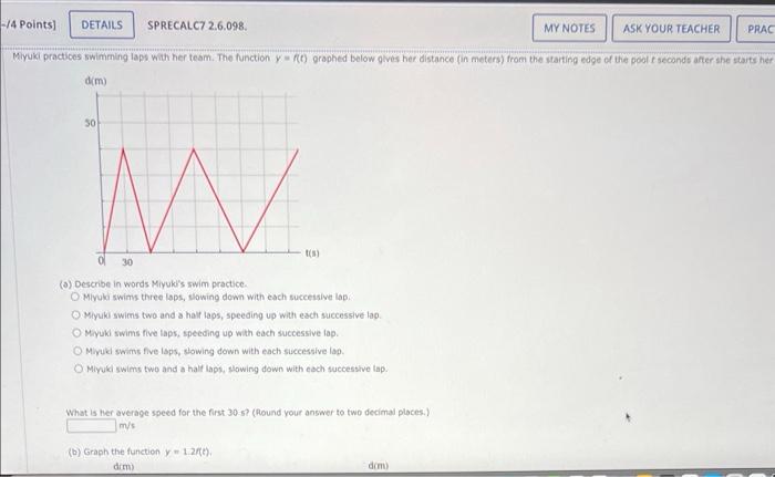 Prac 4 Points Details Sprecalc7 2 6 098 Miyuki Practices Swimming Laps With Her Team The Function Y T Graphed Belo 1
