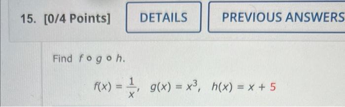15 0 4 Points Find Fogo H Details Previous Answers F X G X X H X X 5 1