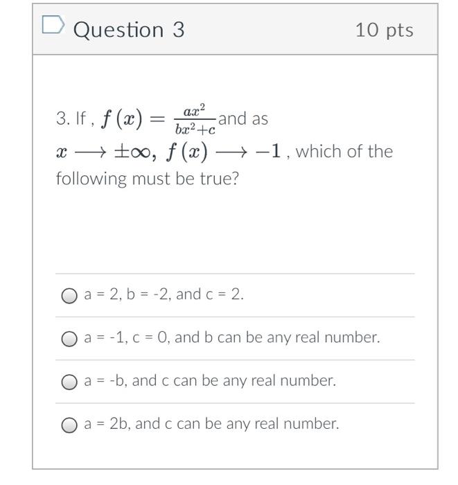 D Question 3 3 If F X Ax Bx C And As Xx F X 1 Which Of The Following Must Be True O A 2 B 2 And C 2 1