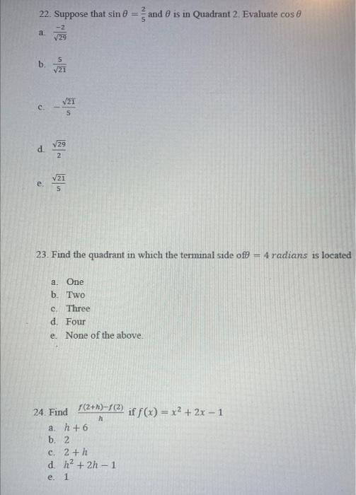 22 Suppose That Sin 8 And 0 Is In Quadrant 2 Evaluate Cos A 2 D E Al S 29 2 21 23 Find The Quadrant In Which The 1