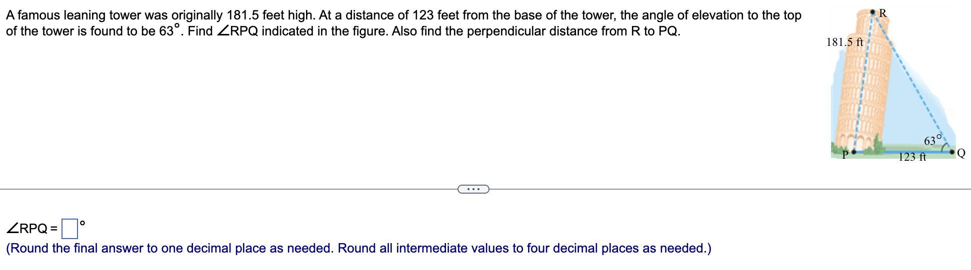 A Famous Leaning Tower Was Originally 181 5 Feet High At A Distance Of 123 Feet From The Base Of The Tower The Angle O 1