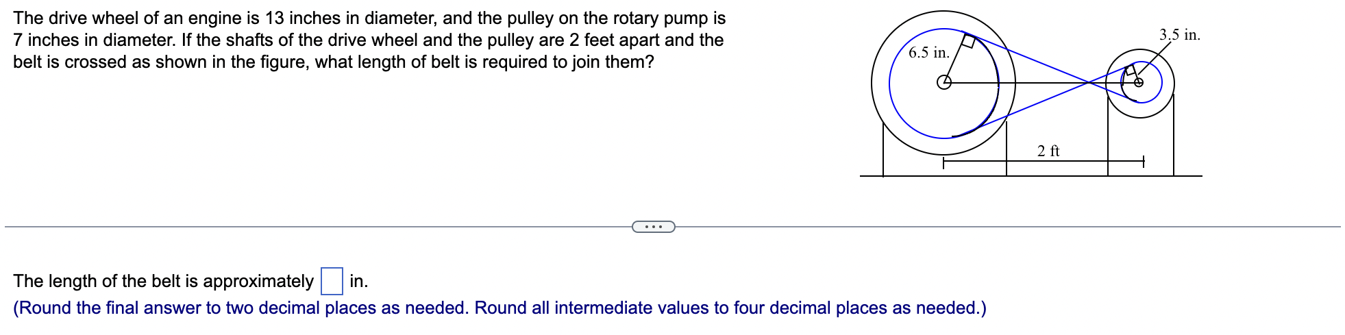 The Drive Wheel Of An Engine Is 13 Inches In Diameter And The Pulley On The Rotary Pump Is 7 Inches In Diameter If The 1