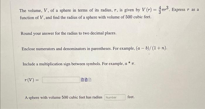 The Volume V Of A Sphere In Terms Of Its Radius R Is Given By V R 73 Express R As A Function Of V And Find The 1