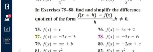8 In Exercises 75 88 Find And Simplify The Difference F X H F X Quotient Of The Form H 0 H 75 F X X 77 F X 1
