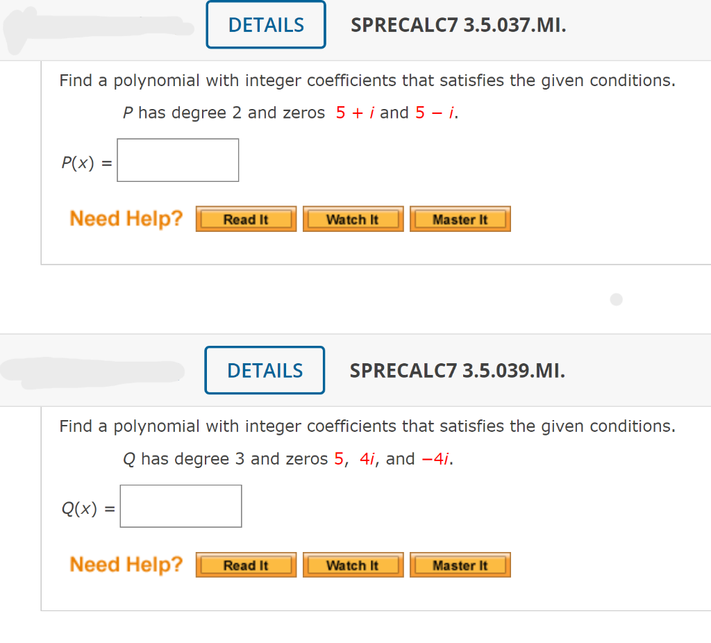 P X Details Find A Polynomial With Integer Coefficients That Satisfies The Given Conditions P Has Degree 2 And Zeros 1