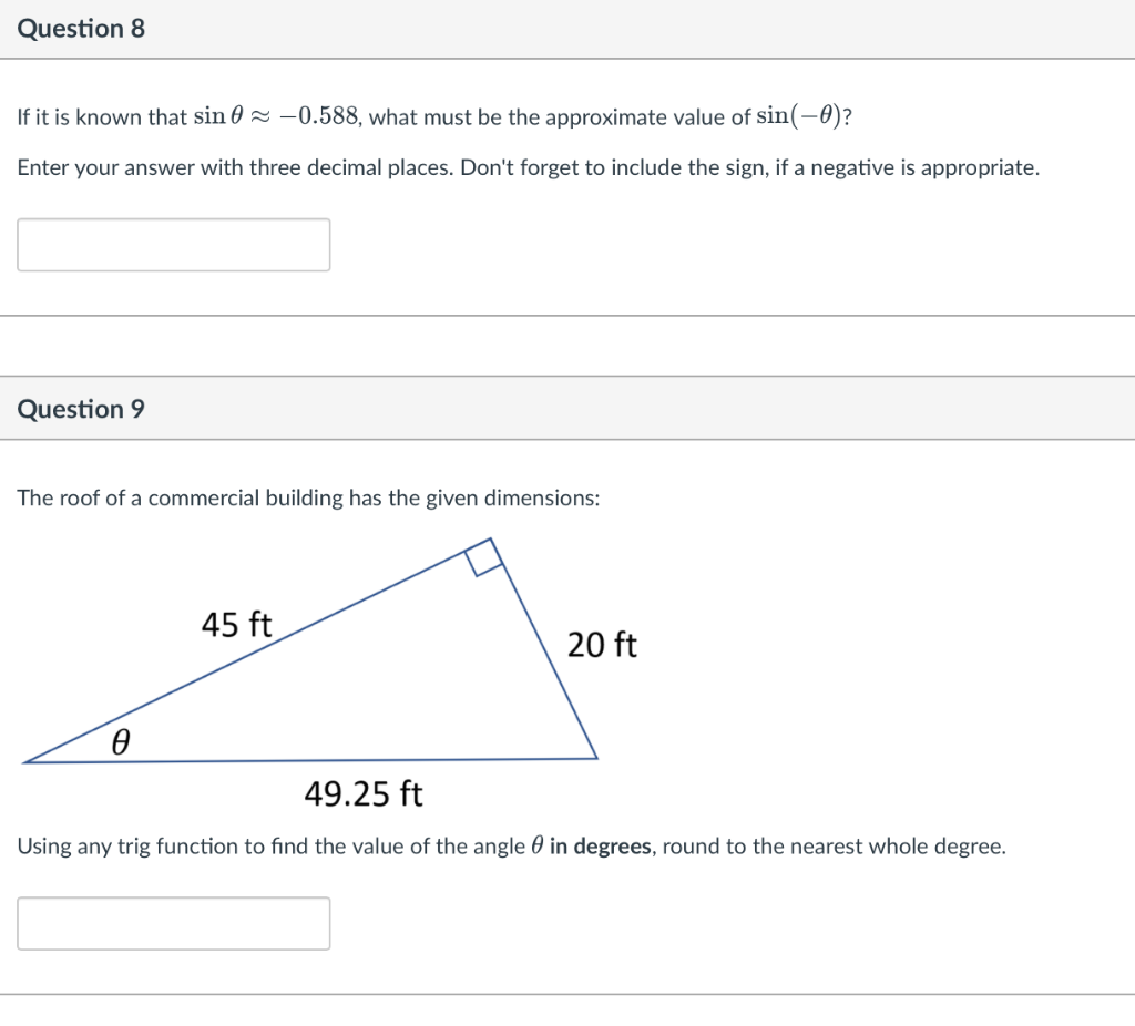 Question 8 If It Is Known That Sin 0 588 What Must Be The Approximate Value Of Sin 0 Enter Your Answer With Three 1