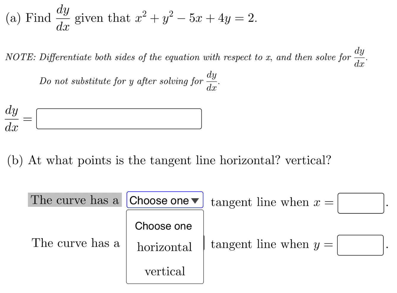 A Find Dy Note Differentiate Both Sides Of The Equation With Respect To X And Then Solve For Dx Dy Dx Dy D X Given T 1