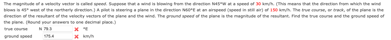 The Magnitude Of A Velocity Vector Is Called Speed Suppose That A Wind Is Blowing From The Direction N45 W At A Speed O 1