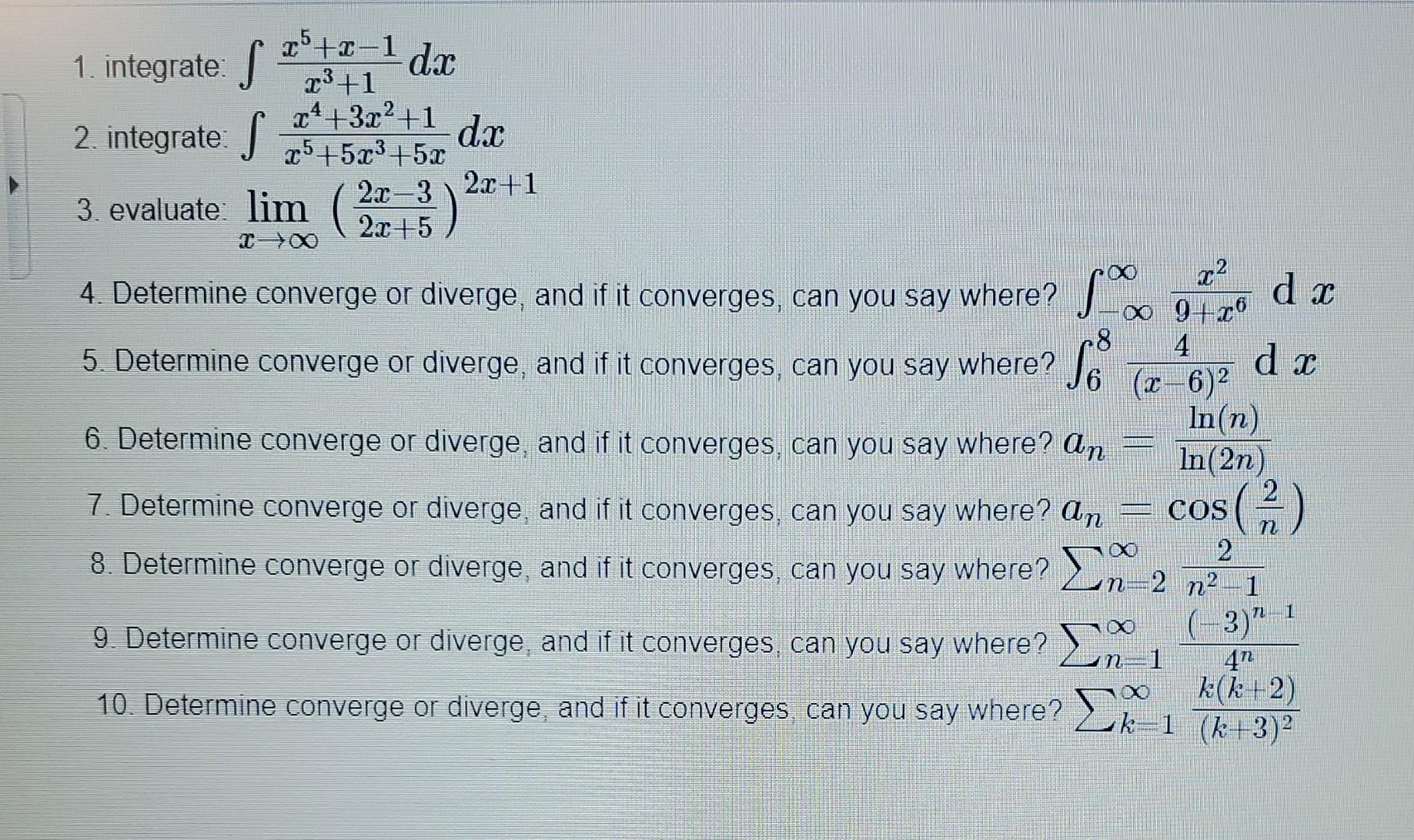 X5 X 1 R 1 1 Integrate F Dx X 3x 1 Dx 2 Integrate F S X5 5x 5x 2x 1 2x 3 3 Evaluate Lim 22 5 I 4 Determine 1