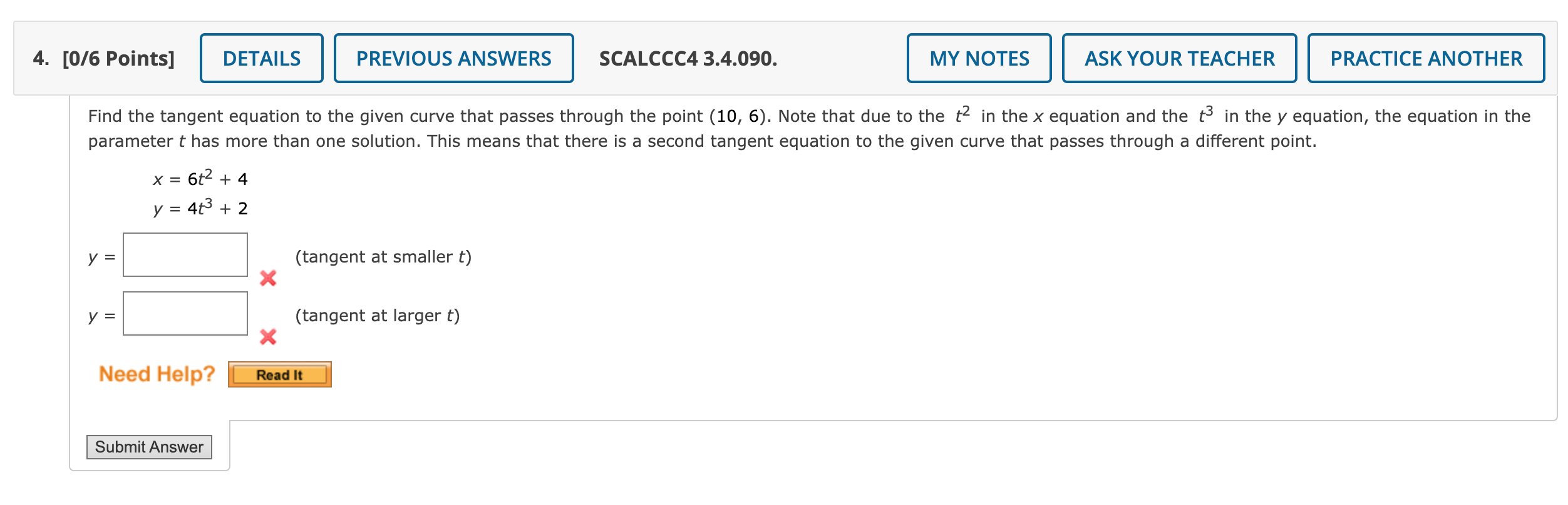 Find The Tangent Equation To The Given Curve That Passes Through The Point 10 6 Note That Due To The T2 In The X Equ 1