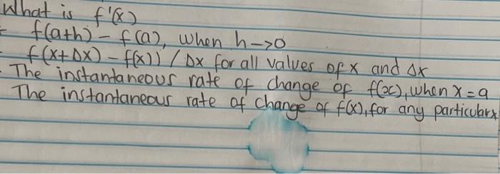 What Is F X F Ath F A When H So F X Dx F X Dx For All Values Of X And Ox The Instantaneous Rate Of Ch 1