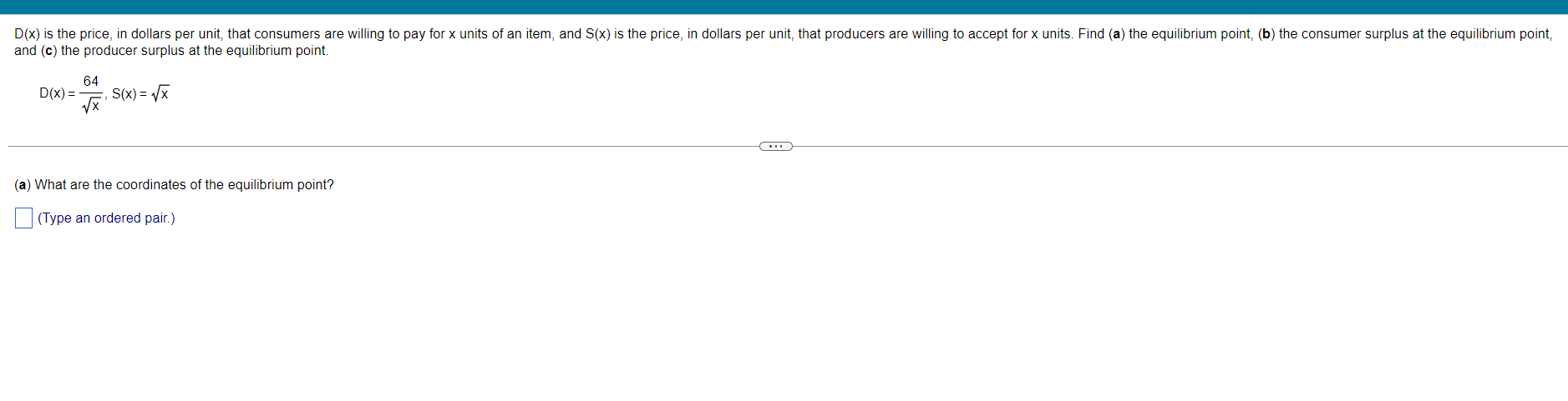 D X Is The Price In Dollars Per Unit That Consumers Are Willing To Pay For X Units Of An Item And S X Is The Price 1