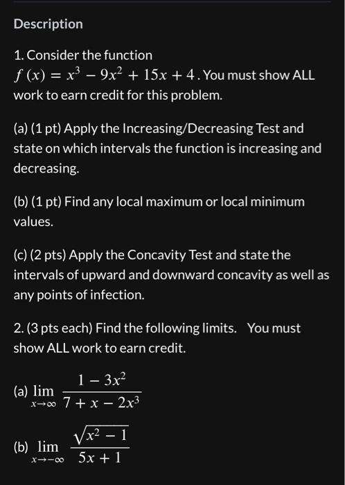 Description 1 Consider The Function F X X 9x 15x 4 You Must Show All Work To Earn Credit For This Problem 1