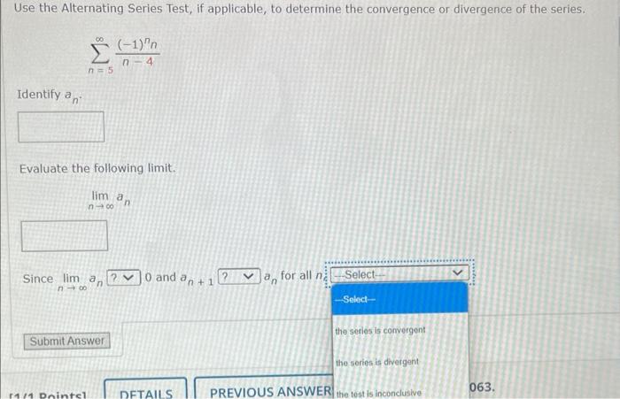Use The Alternating Series Test If Applicable To Determine The Convergence Or Divergence Of The Series 00 1 N Id 2