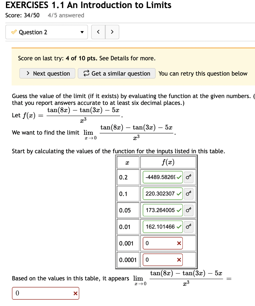Exercises 1 1 An Introduction To Limits Score 34 50 4 5 Answered Question 2 Score On Last Try 4 Of 10 Pts See Details 1