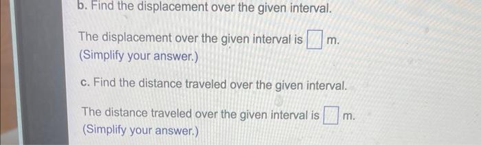 The Function V T 1 71 101 0sts7 Is The Velocity In M Sec Of A Particle Moving Along The X Axis Complete Parts A T 4