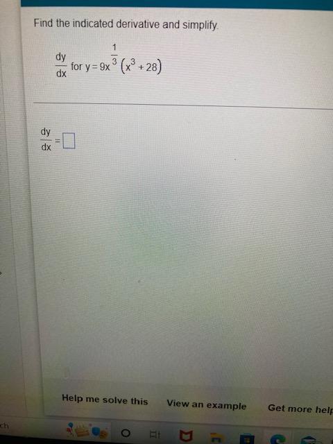 Find The Indicated Derivative And Simplify Dy Dx Dy Dx 1 For Y 9x X 28 Help Me Solve This Elt View An Example Get 1