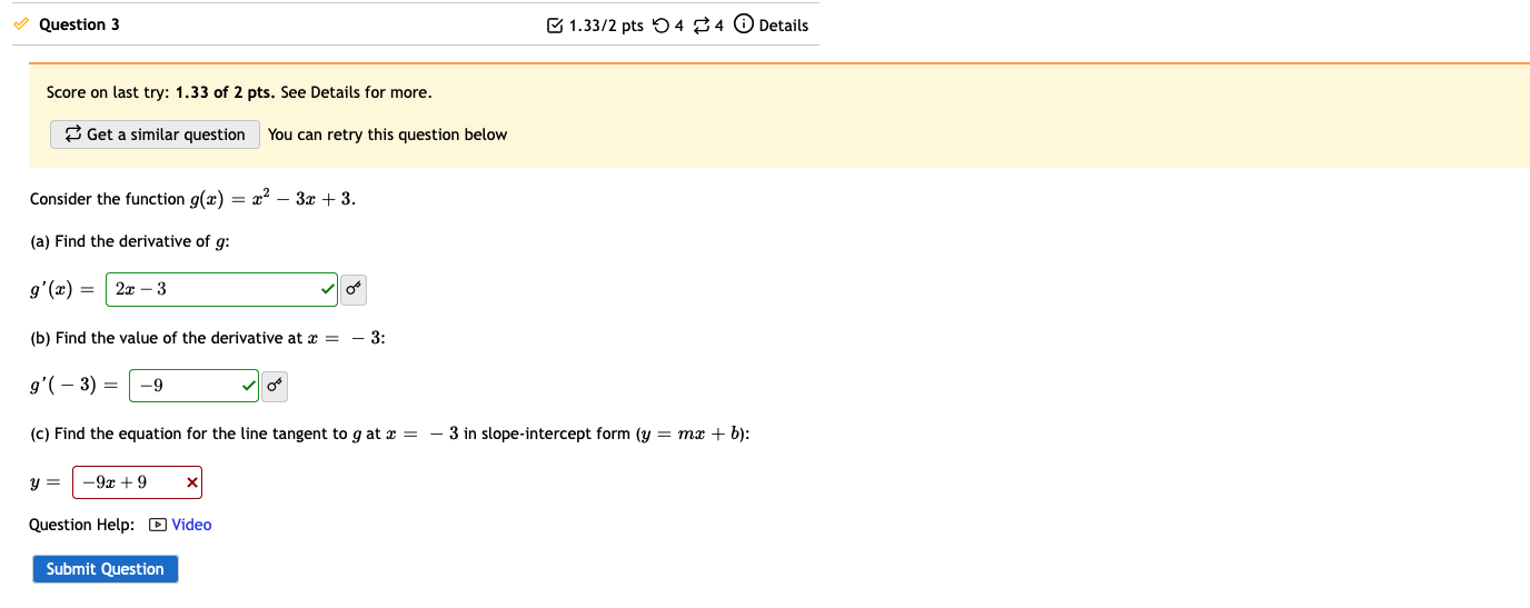 Question 3 Score On Last Try 1 33 Of 2 Pts See Details For More Get A Similar Question You Can Retry This Question Be 1