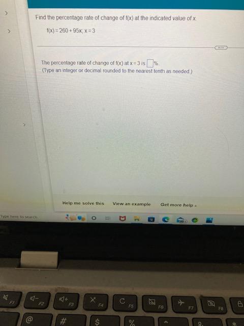 Clype Here To Search Fi Find The Percentage Rate Of Change Of F X At The Indicated Value Of X F X 260 95x X 3 1