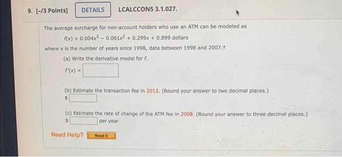 F X 0 004x 3 0 061x 2 0 299x 0 899 Dollars Where X Is The Number Of Years Since 1998 Data Between 1998 And 2007 A 1