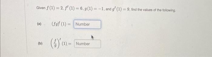 Given F 1 2 F 1 6 G 1 1 And G 1 9 F A B Fg 1 Number 5 Number Find The Values Of The Fol 1