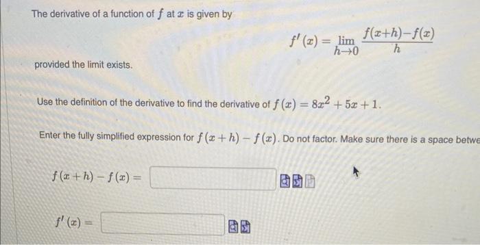 The Derivative Of A Function Of F At Ae Is Given By Provided The Limit Exists F A H F X Use The Definition Of The Der 1