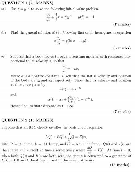 Question 1 20 Marks A Use Z Y To Solve The Following Initial Value Problem Dy 4 Dt 2 1 Y 7 Marks B 1