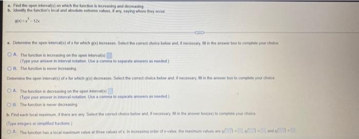 A Find The Open Interval S On Which The Function Is Increasing And Decreasing B Identify The Function S Local And Abs 1