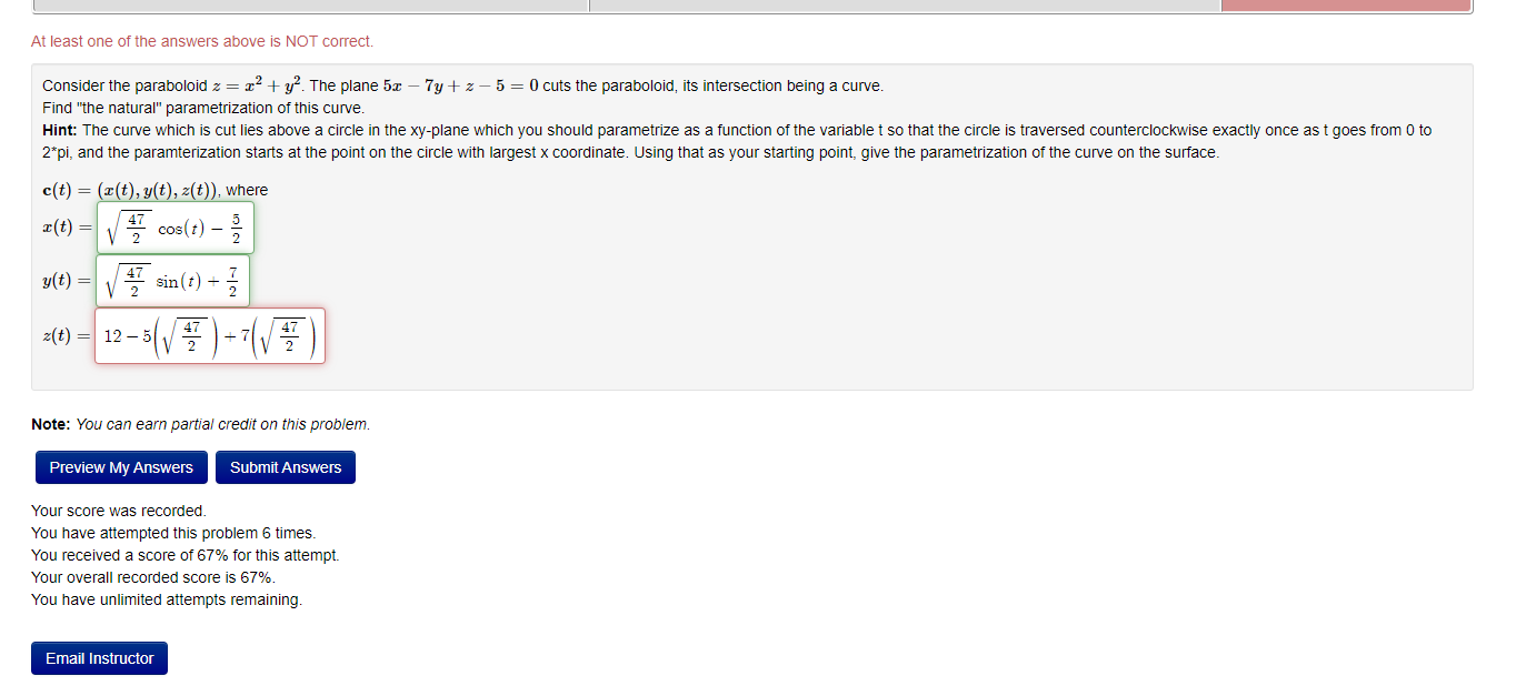 At Least One Of The Answers Above Is Not Correct Consider The Paraboloid Z X Y The Plane 5x 7y Z 5 0 Cuts 1