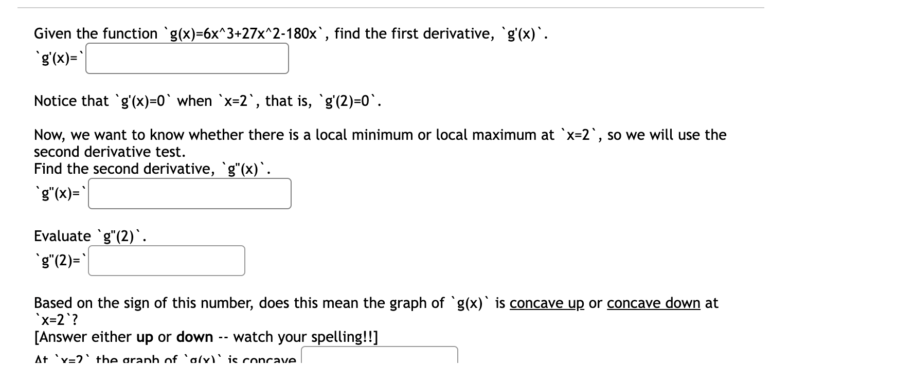Given The Function G X 6x 3 27x 2 180x Find The First Derivative G X G X Notice That G X 0 When X 2 1