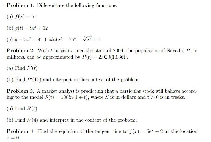 Problem 1 Differentiate The Following Functions A F X 5 B G T 9e 12 C Y 3r 4 9ln X 7e Vr 1 1