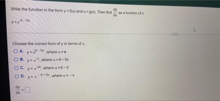 Dy Write The Function Below In The Form Y F U And U G X Then Find Dx Y 7 Cos X 8 Write The Function In The Form Y 2