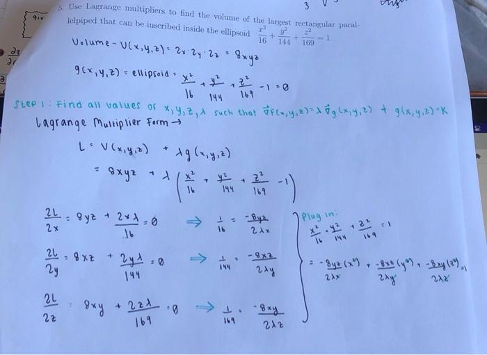 23 Je Giv 3 5 Use Lagrange Multipliers To Find The Volume Of The Largest Rectangular Paral Lelpiped That Can Be Inscri 1