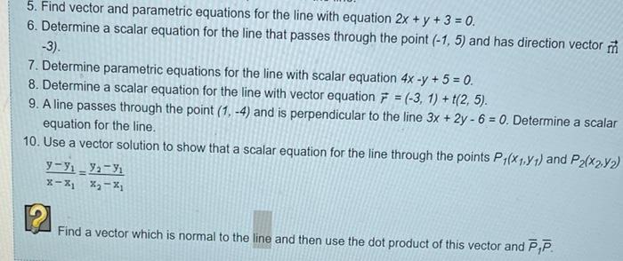5 Find Vector And Parametric Equations For The Line With Equation 2x Y 3 0 6 Determine A Scalar Equation For Th 2