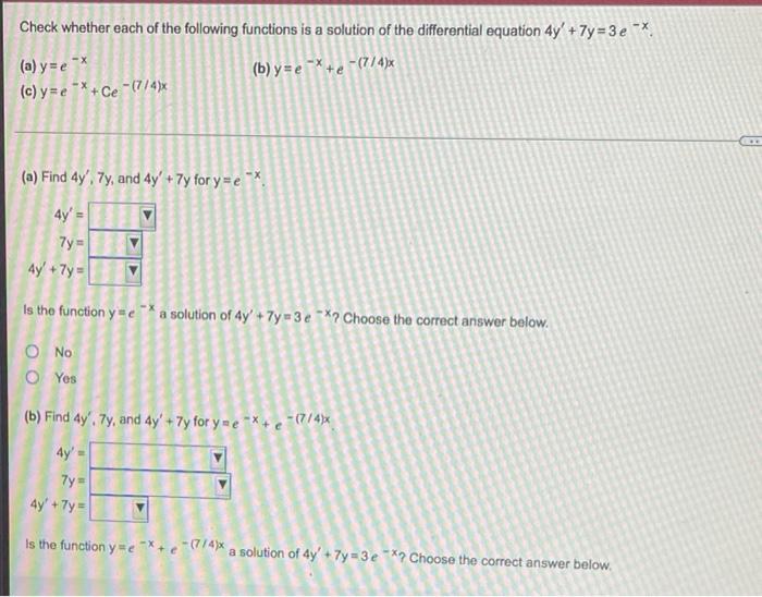 Check Whether Each Of The Following Functions Is A Solution Of The Differential Equation 4y 7y 3e A Y E X B Y 1