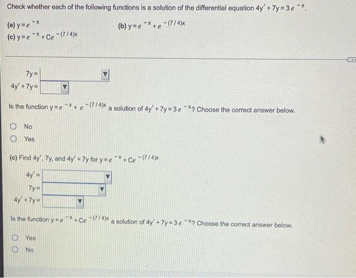 Check Whether Each Of The Following Functions Is A Solution Of The Differential Equation 4y 7y 3e A Y E X B Y 2