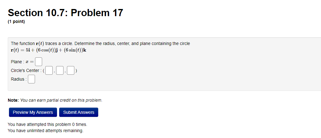 Section 10 7 Problem 17 1 Point The Function R T Traces A Circle Determine The Radius Center And Plane Containing 1