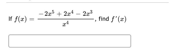 Use The Product Rule To Find The Derivative Of 6x6 6x 9e 2 Use E X For E You Do Not Need To Expand Out You 4