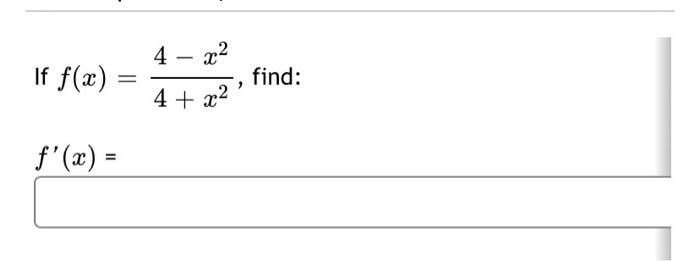 If F X F X F 4 3x 7 4x 5 Find If F X F X 4x 4 X Find If F X F X F 1 3x 4x 6 2