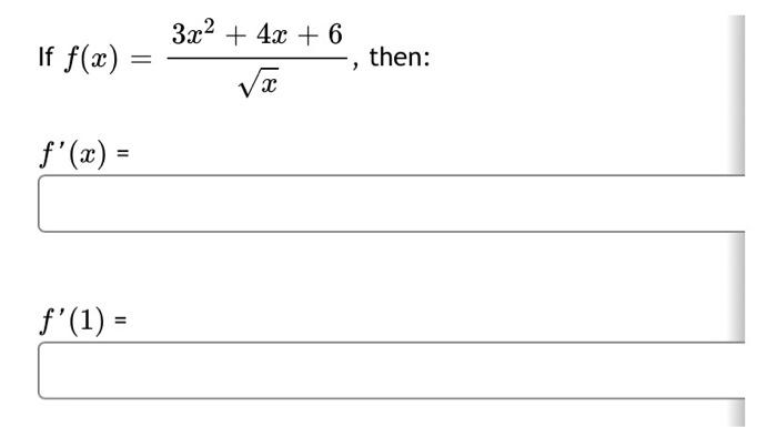 If F X F X F 4 3x 7 4x 5 Find If F X F X 4x 4 X Find If F X F X F 1 3x 4x 6 3