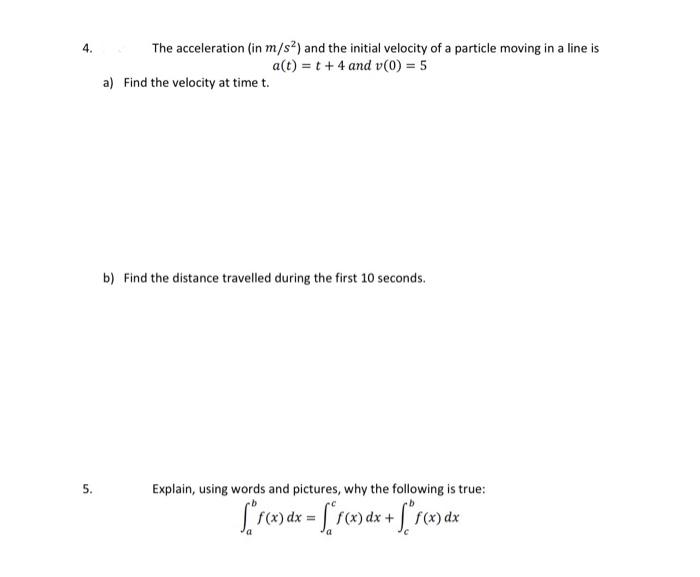 6 E3 Tanx Sec X Dx 1 X Find The Following Indefinite Definite Integrals Dx X X 1dx 4 5 The Acceleration In M 2