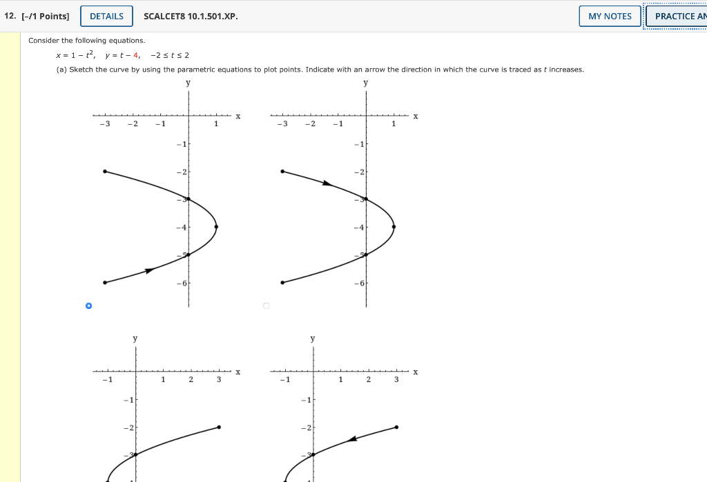 12 1 Points Details Scalcet8 10 1 501 Xp Consider The Following Equations X 1 T Y T 4 2 St 2 A Sketch T 1