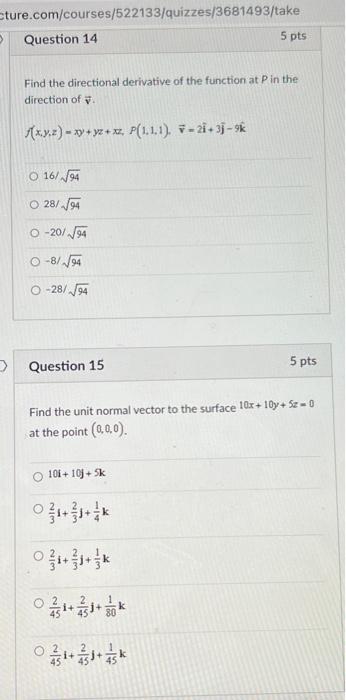 Cture Com Courses 522133 Quizzes 3681493 Take Question 14 Find The Directional Derivative Of The Function At P In The 1
