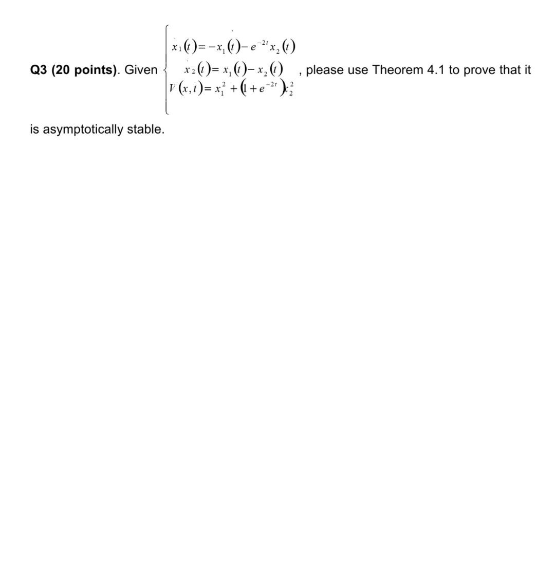Q3 20 Points Given Xi T X T E X 6 2 T X T X Please Use Theorem 4 1 To Prove That It 6 1 X 1 E 1