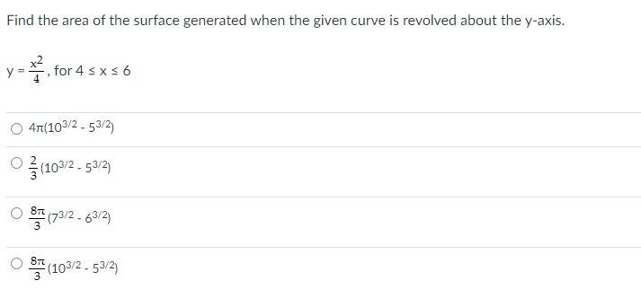 Find The Area Of The Surface Generated When The Given Curve Is Revolved About The Y Axis Y For 4 X 6 4r 103 2 1