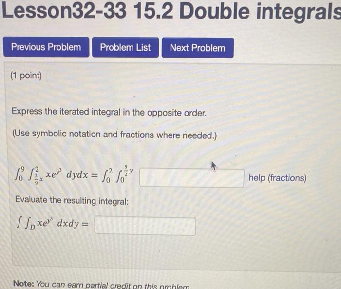 Lesson32 33 15 2 Double Integrals Previous Problem Problem List Next Problem 1 Point Express The Iterated Integral In 1