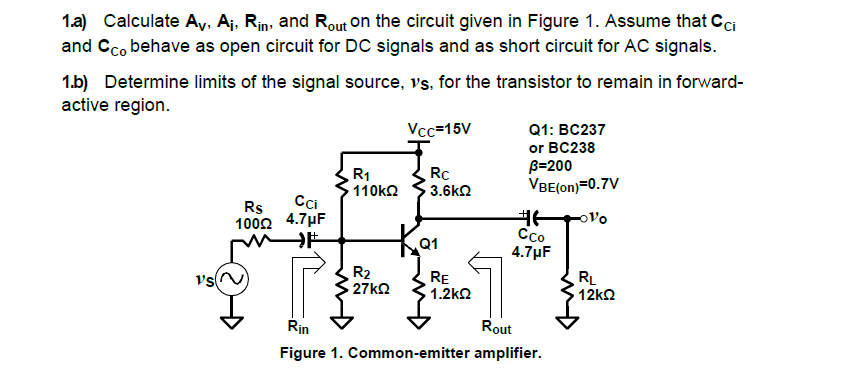 1 A Calculate Ay Aj Rin And Rout On The Circuit Given In Figure 1 Assume That Cci And Cco Behave As Open Circuit Fo 1