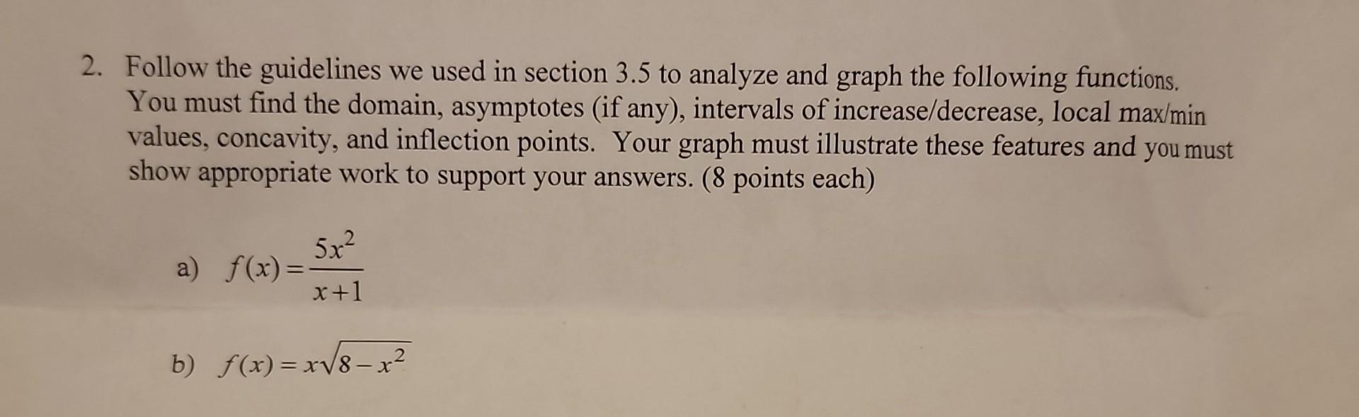 2 Follow The Guidelines We Used In Section 3 5 To Analyze And Graph The Following Functions You Must Find The Domain 2