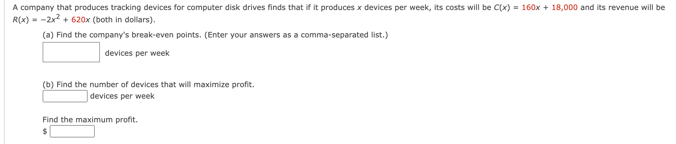 A Company That Produces Tracking Devices For Computer Disk Drives Finds That If It Produces X Devices Per Week Its Cost 1