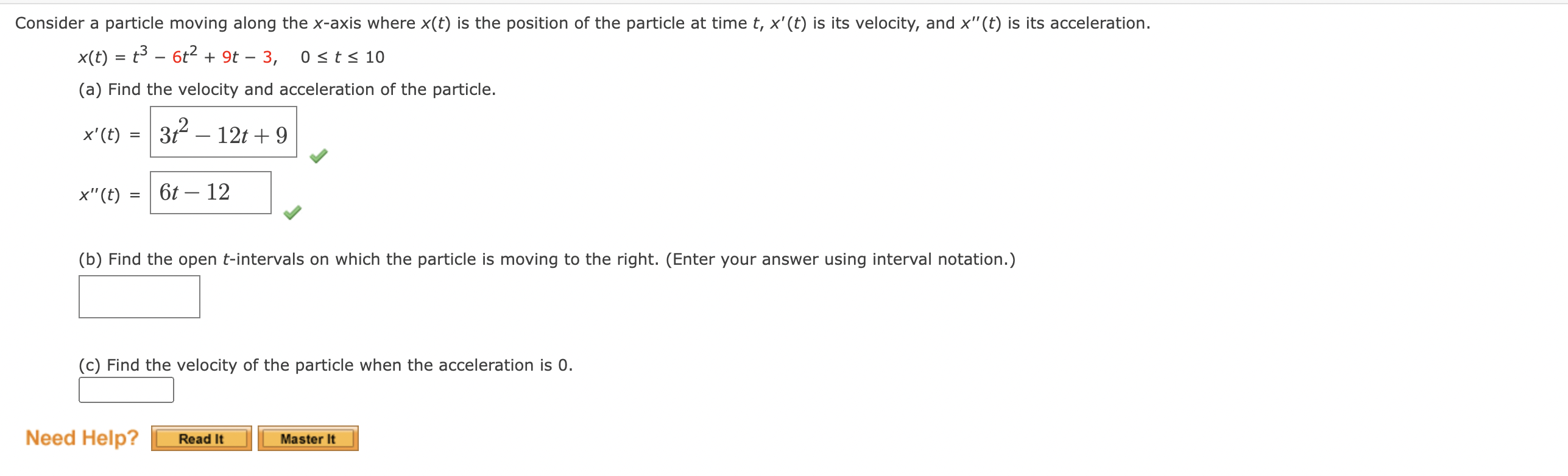 Consider A Particle Moving Along The X Axis Where X T Is The Position Of The Particle At Time T X T Is Its Velocity 1